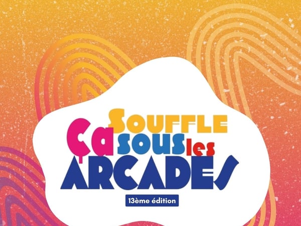 Ça Souffle Sous Les Arcades