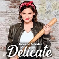 Florence Mendez, Délicate