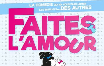 Faites l'Amour, Pas des Gosses