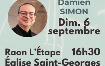 Concert d'orgue par Damien Simon à Raon L'Étape
