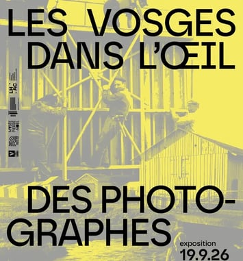 Vernissage de l'exposition Les Vosges dans l'œil des photographes : du chantier au paysage reconstruit (1945-1979)