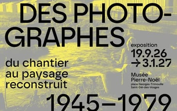 Vernissage de l'exposition Les Vosges dans l'œil des photographes : du chantier au paysage reconstruit (1945-1979)