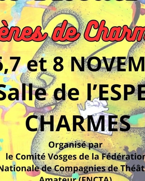 Festival de théâtre amateur 'Scènes de Charmes'